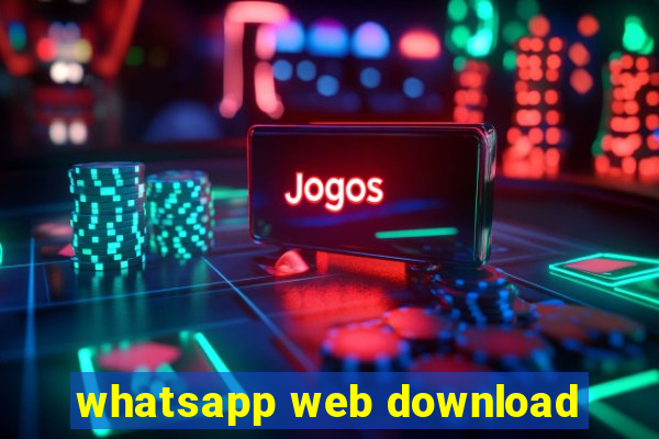 whatsapp web download